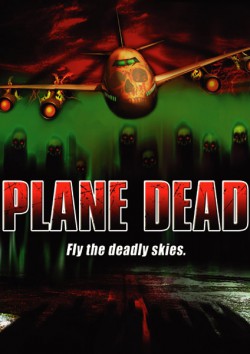 Filmplakat zu Plane Dead - Der Flug in den Tod