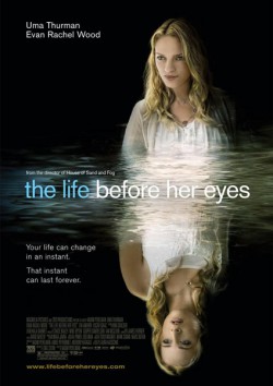 Filmplakat zu The Life Before Her Eyes