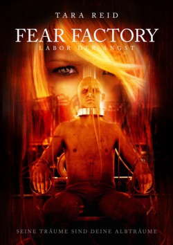 Filmplakat zu Fear Factory - Labor der Angst