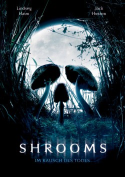 Filmplakat zu Shrooms - Im Rausch des Todes