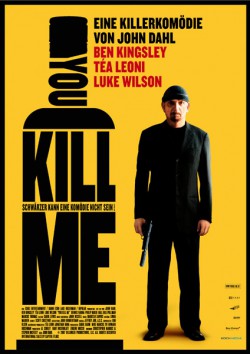 Filmplakat zu You Kill Me