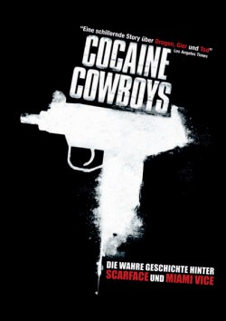 Filmplakat zu Cocaine Cowboys