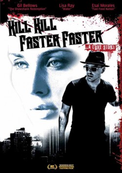 Filmplakat zu Kill Kill Faster Faster