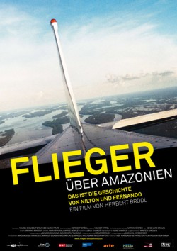 Filmplakat zu Flieger über Amazonien