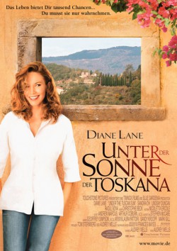 Filmplakat zu Unter der Sonne der Toskana