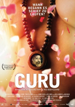 Filmplakat zu Guru - Bhagwan, His Secretary & His Bodyguard