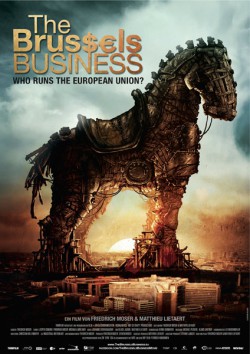 Filmplakat zu The Brussels Business - Who Runs the European Union?