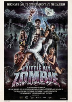 Filmplakat zu A Little Bit Zombie
