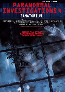 Filmplakat zu Paranormal Investigations 4 - Sanatorium