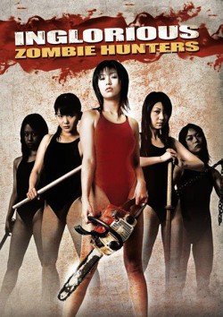 Filmplakat zu Inglorious Zombie Hunters