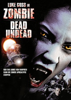 Filmplakat zu Zombie - Dead Undead