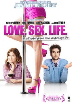Filmplakat zu Love. Sex. Life.
