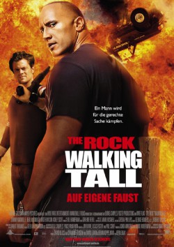 Filmplakat zu Walking Tall - Auf eigene Faust