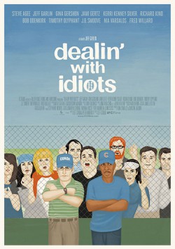Filmplakat zu Dealin' with Idiots