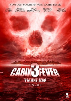 Filmplakat zu Cabin Fever 3 - Patient Zero