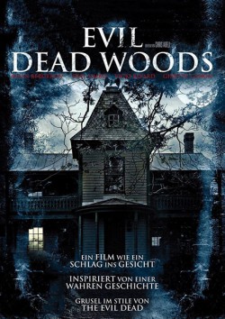 Filmplakat zu Evil Dead Woods