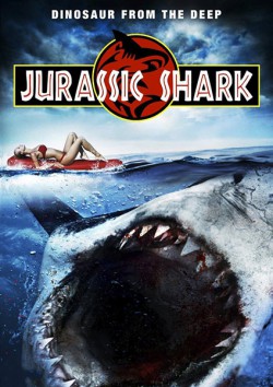 Filmplakat zu Jurassic Shark
