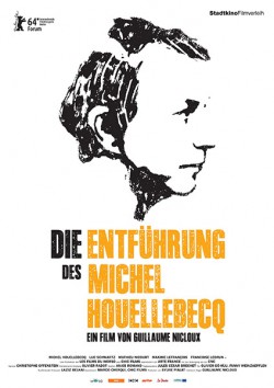 Filmplakat zu Die Entführung des Michel Houellebecq