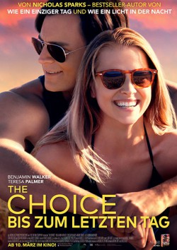 Filmplakat zu The Choice - Bis zum letzten Tag