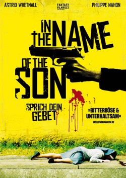 Filmplakat zu In the Name of the Son - Sprich dein Gebet