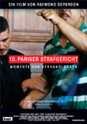 Filmplakat zu 10. Pariser Strafgericht - Momente von Verhandlungen