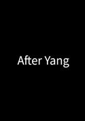 Filmplakat zu After Yang