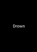 Filmplakat zu Drown