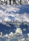 Filmplakat zu Elisabeth Kübler-Ross - Dem Tod ins Gesicht sehen