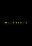 Filmplakat zu Manodrome