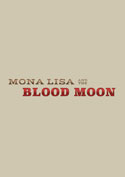 Filmplakat zu Mona Lisa und der Blutmond