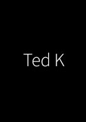 Filmplakat zu Ted K
